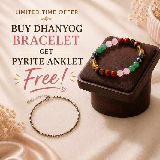 Dhanyog Bracelet 2.0 (Free Pyrite Anklet)